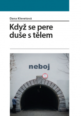 Když se pere duše s tělem č.1